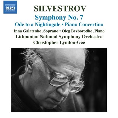 Sylvestrov: Symphony No. 7 - Ode to a Nightingale - Piano Concertino