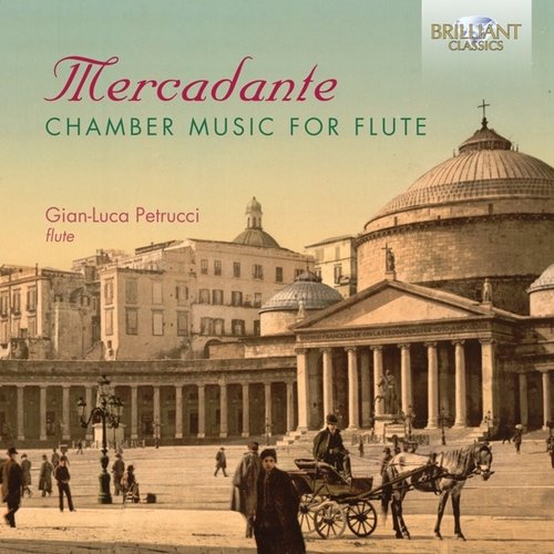 Brilliant Classics MERCADANTE: CHAMBER MUSIC FOR FLUTE