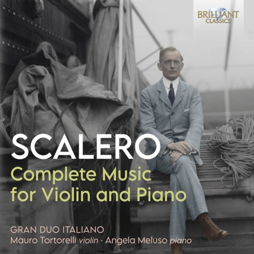Brilliant Classics SCALERO: COMPLETE MUSIC FOR VIOLIN AND PIANO