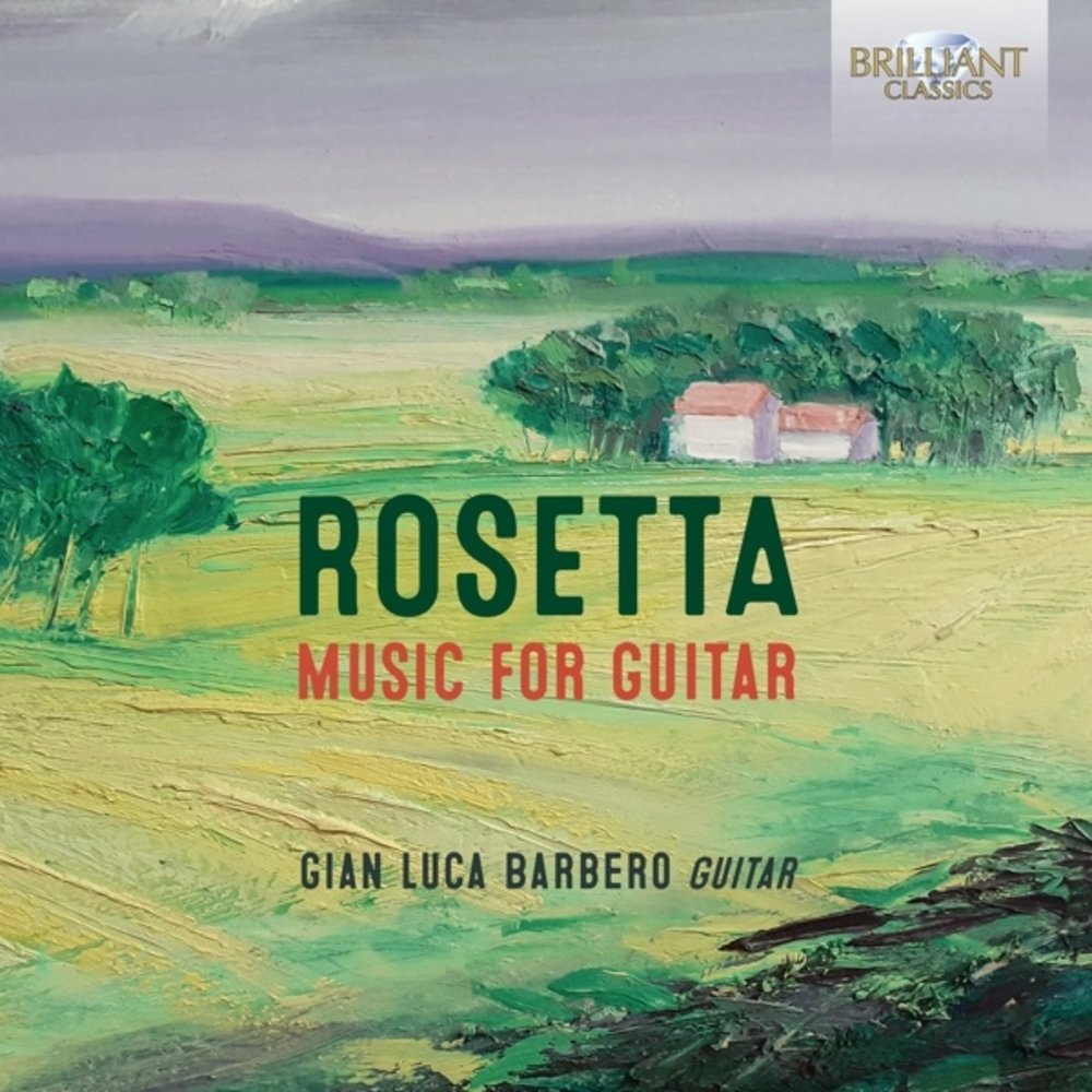 Brilliant Classics ROSETTA: MUSIC FOR GUITAR