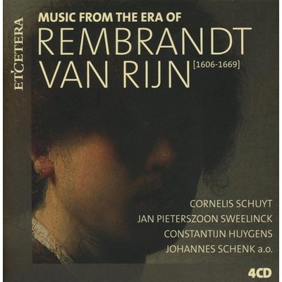 MUSIC FROM THE ERA OF REMBRANDT VAN RIJN
