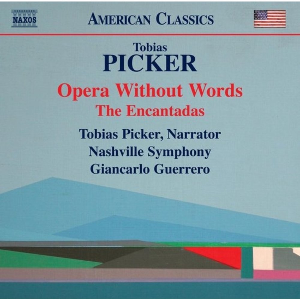 Naxos Picker: Opera Without Words - The Encantadas