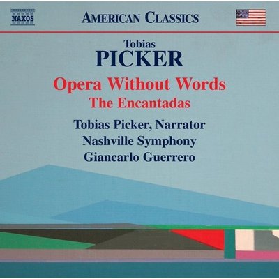 Picker: Opera Without Words - The Encantadas