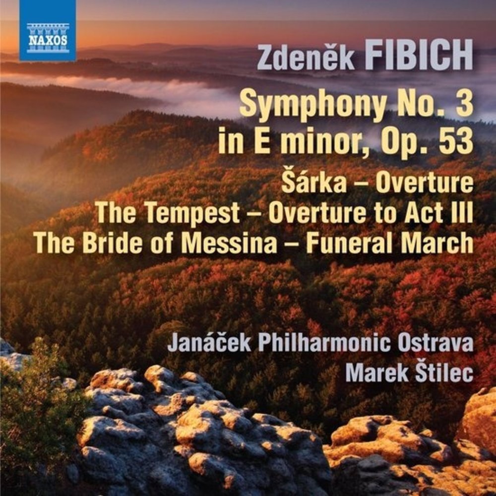 Naxos Fibich: Symphony No. 3 In E Minor, Op. 53