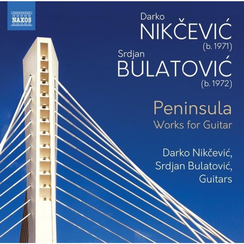Naxos Nikcevic, Bulatovic: Peninsula - Works For Guitar
