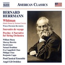 Naxos HERMANN: WHITMAN - SOUVENIRS DE VOYAGE - PSYCHO