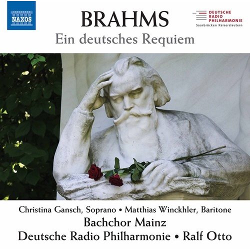 Naxos BRAHMS: EIN DEUTSCHES REQUIEM, OP. 45