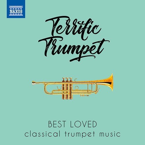 Naxos Best Loved : Terrific Trumpet