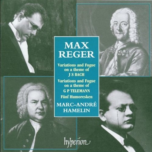 Hyperion MAX REGER PIANO MUSIC