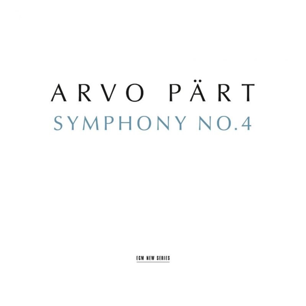 ECM New Series Arvo Pärt: Symphony No. 4