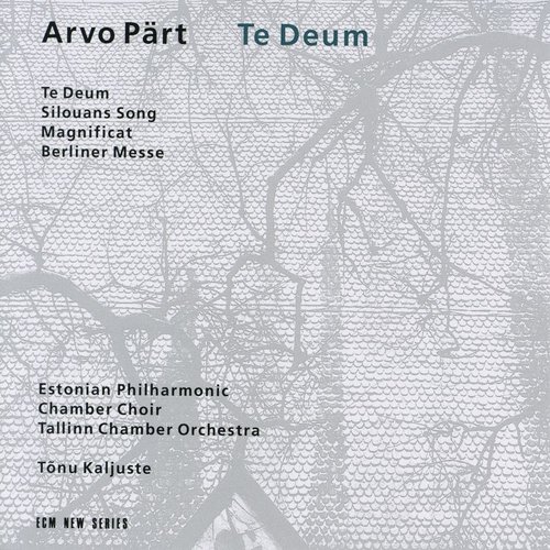 ECM New Series Arvo Pärt: Te Deum