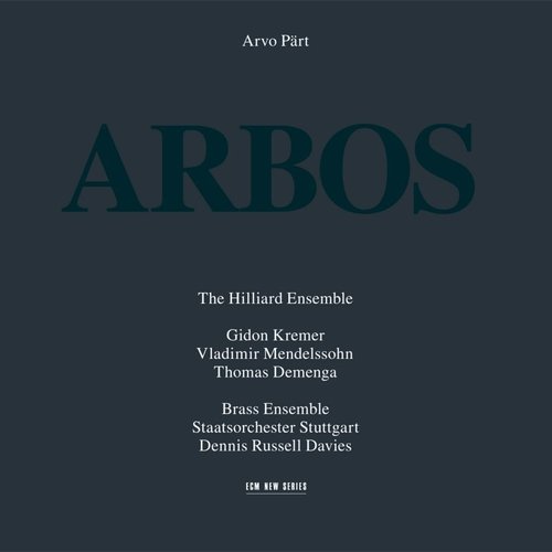 ECM New Series Arvo Pärt: Arbos