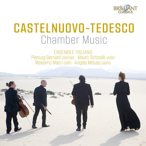 Brilliant Classics Castelnuovo-Tedesco: Chamber Music