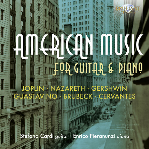 Brilliant Classics American Music for Guitar & Piano