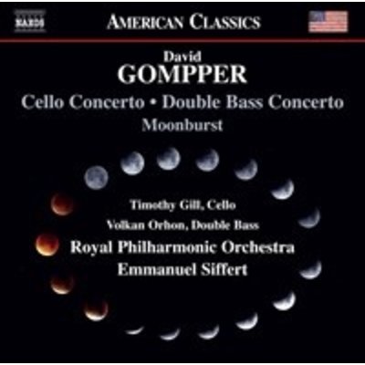 Gompper: Cello Concerto - Double Bass Concerto - Moonburst