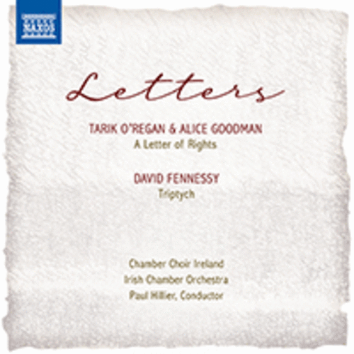 Naxos O'Regan, Goodman, Fennessy: Letters