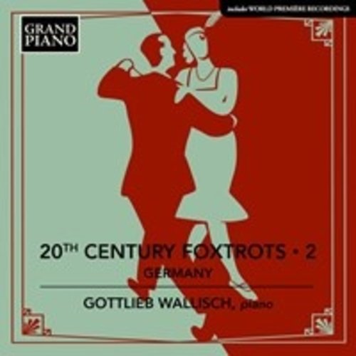 Grand Piano 20th Century Foxtrots 2 - Germany
