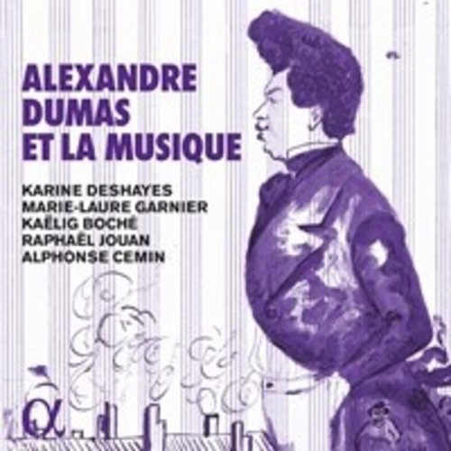 ALPHA Alexandre Dumas et la musique