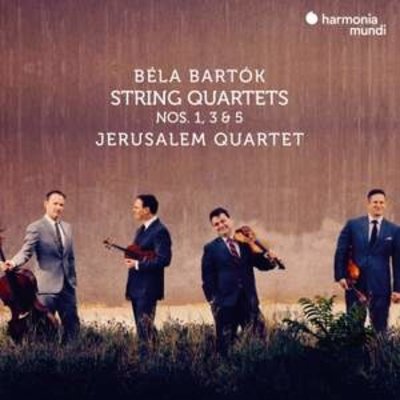 Bartók: String Quartets Nos. 1, 3 & 5 Jerusalem Quartet