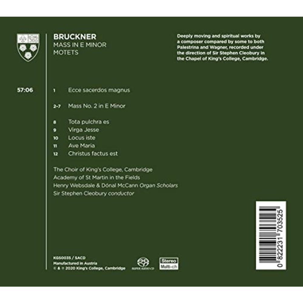 KINGS COLLEGE CHOIR CAMBRIDGE Bruckner: Mass in E Minor, Motets