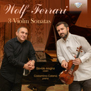 Brilliant Classics Wolf-Ferrari: 3 Violin Sonatas