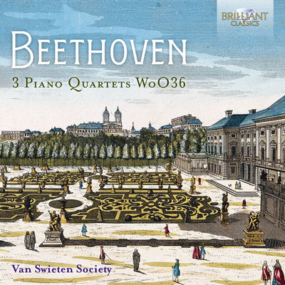 Beethoven: 3 Piano Quartets WoO36; Van Swieten Society