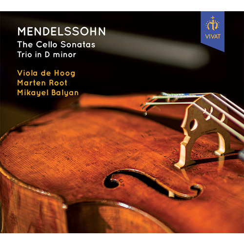 Mendelssohn: The Cello Sonatas