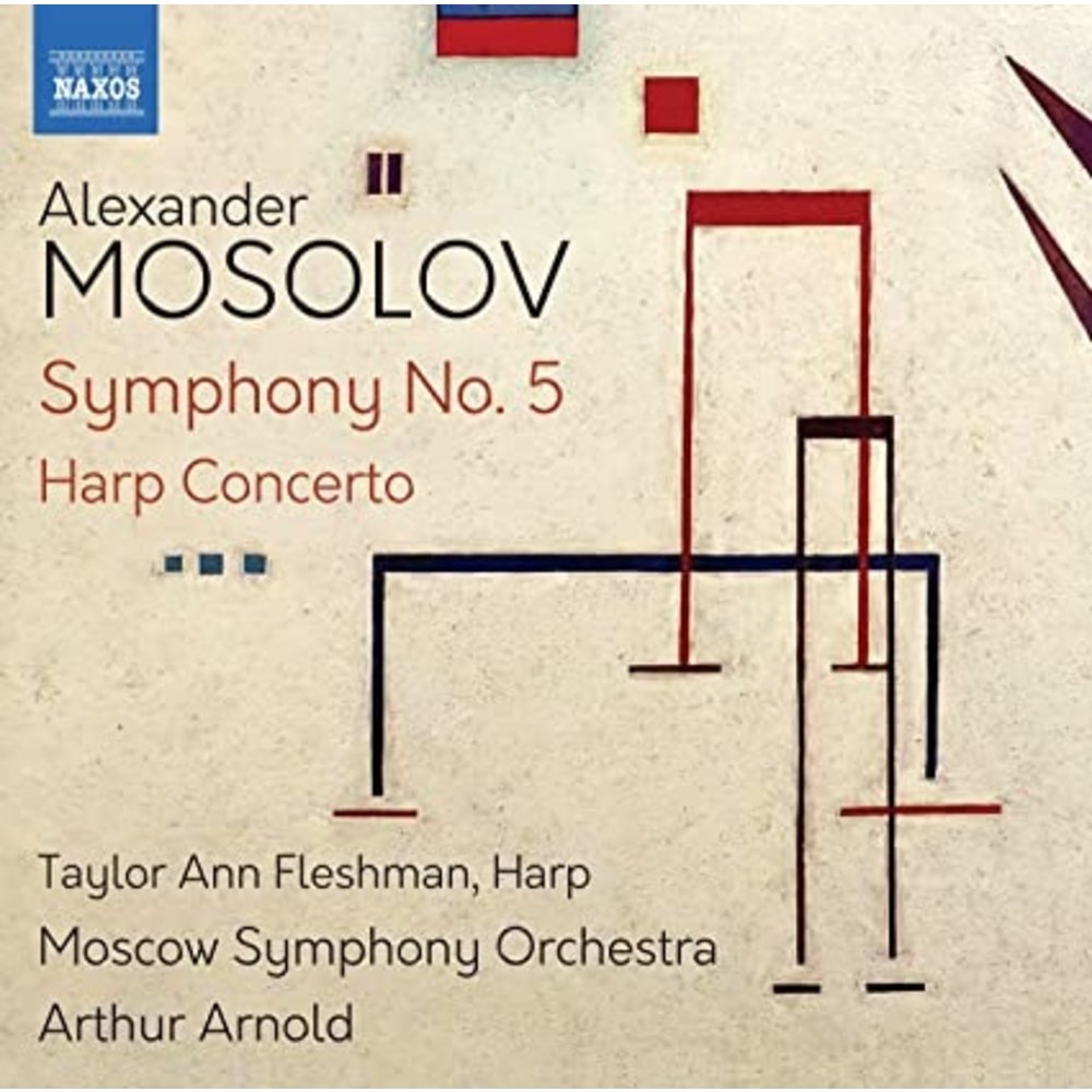 Naxos Mosolov: Symphony No. 5 - Harp Concerto