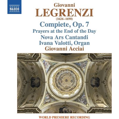 Legrenzi: Compiete, Op. 7 - Prayers at the End of the Day