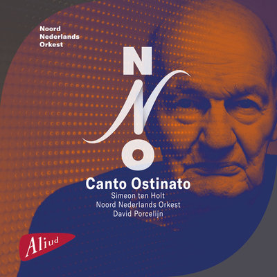 Ten Holt: Canto Ostinato voor Orkest (2CD+BluRay)
