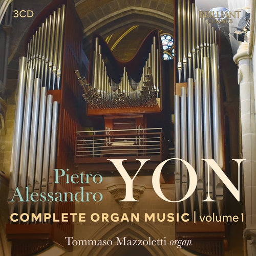 Brilliant Classics Yon: Complete Organ Music, Vol.1 (3CD)