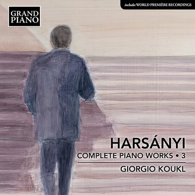 Tibor Harsányi: Complete Piano Works - 3