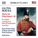 Naxos Sousa: Music for Wind Band, Vol. 20