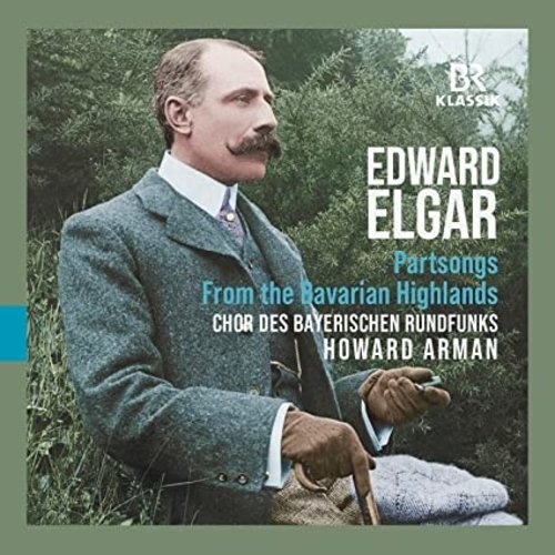 BR-Klassik Elgar: Partsongs