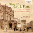Brilliant Classics Music for Harp and Piano: Pollini, Negri, Mercadante, Ross
