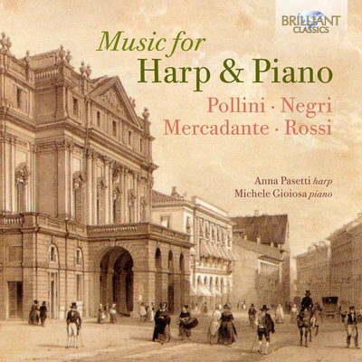 Music for Harp and Piano: Pollini, Negri, Mercadante, Ross