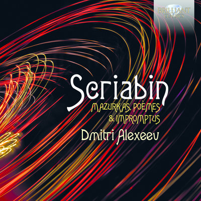 Scriabin: Mazurkas, Poèmes & Impromtus (3CD)