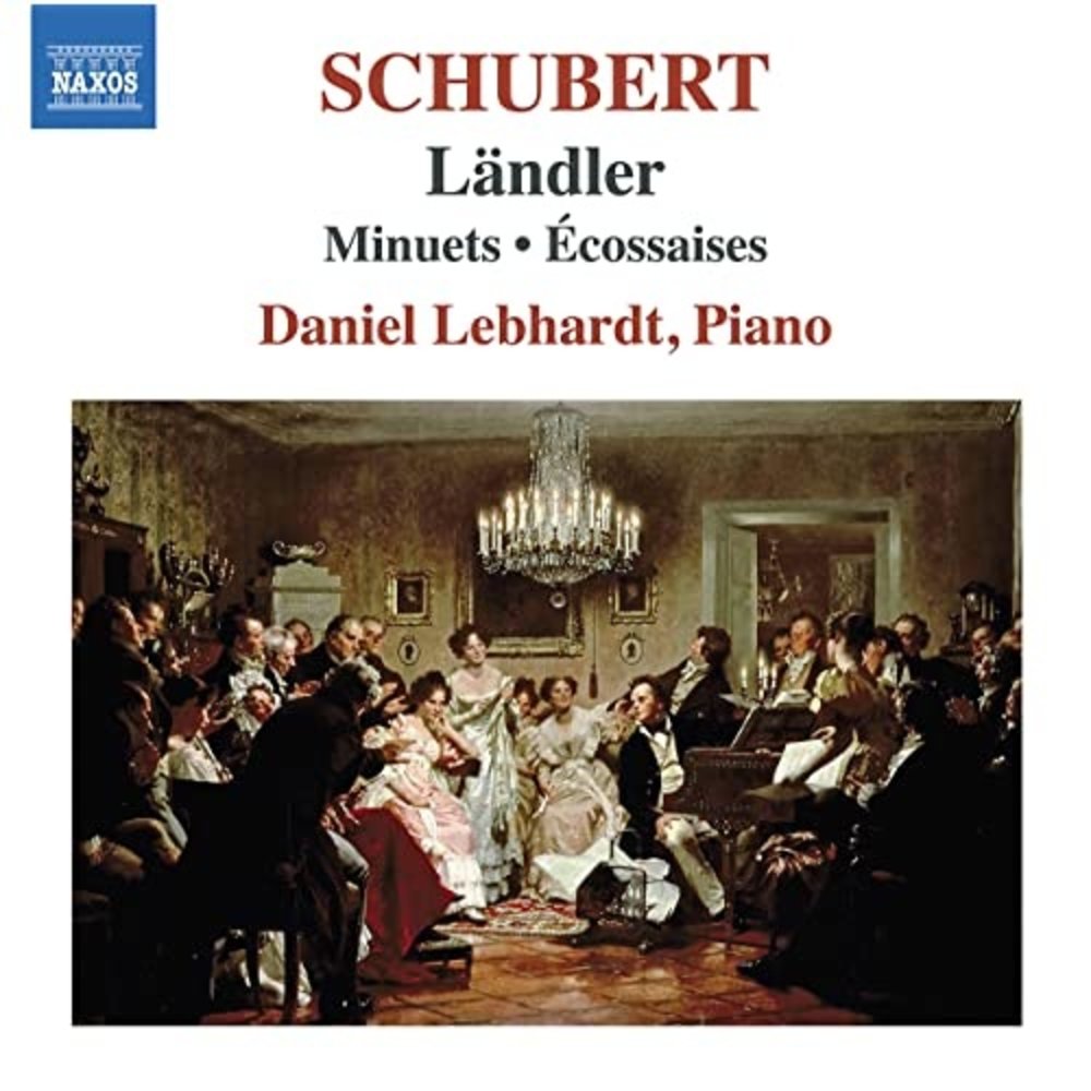 Naxos Schubert: Ländler, Minuets & Écossaises