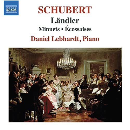 Naxos Schubert: Ländler, Minuets & Écossaises