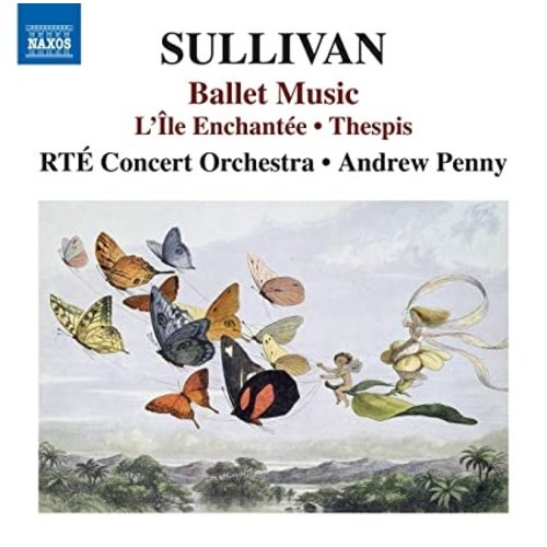 Naxos Sullivan: Ballet Music