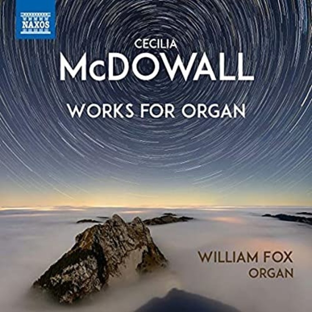 Naxos McDowall: Organ Works