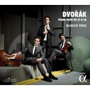 ALPHA Dvorak: Piano Trios Op. 21 And 26