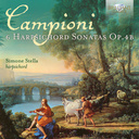 Brilliant Classics Campioni: 6 Harpsichord Sonatas Op.4B