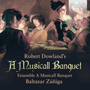 Brilliant Classics Dowland: A Musicall Banquet
