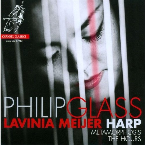 CHANNEL CLASSICS Philip Glass: Metamorphosis / The Hours