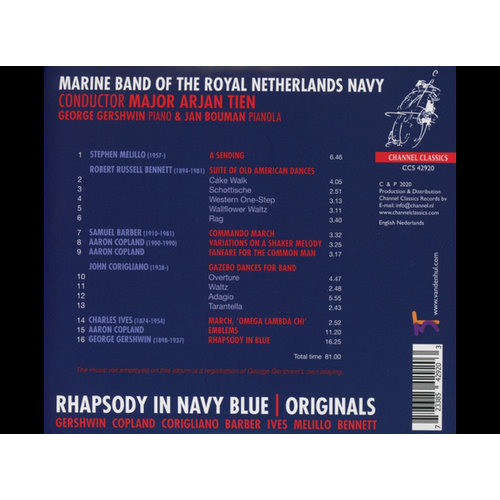 CHANNEL CLASSICS MARINE BAND OF THE ROYAL NETHERLAND - RHAPSODY IN NAVY BLUE / ORIGINALS