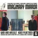 CHANNEL CLASSICS Wim Van Hasselt & Koen Plaetinck: Imaginary Mirror