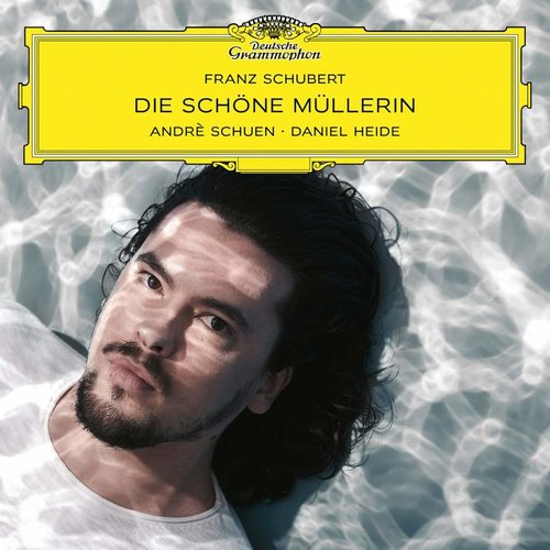 Deutsche Grammophon Schubert: Die schöne Müllerin, Op. 25, D. 795