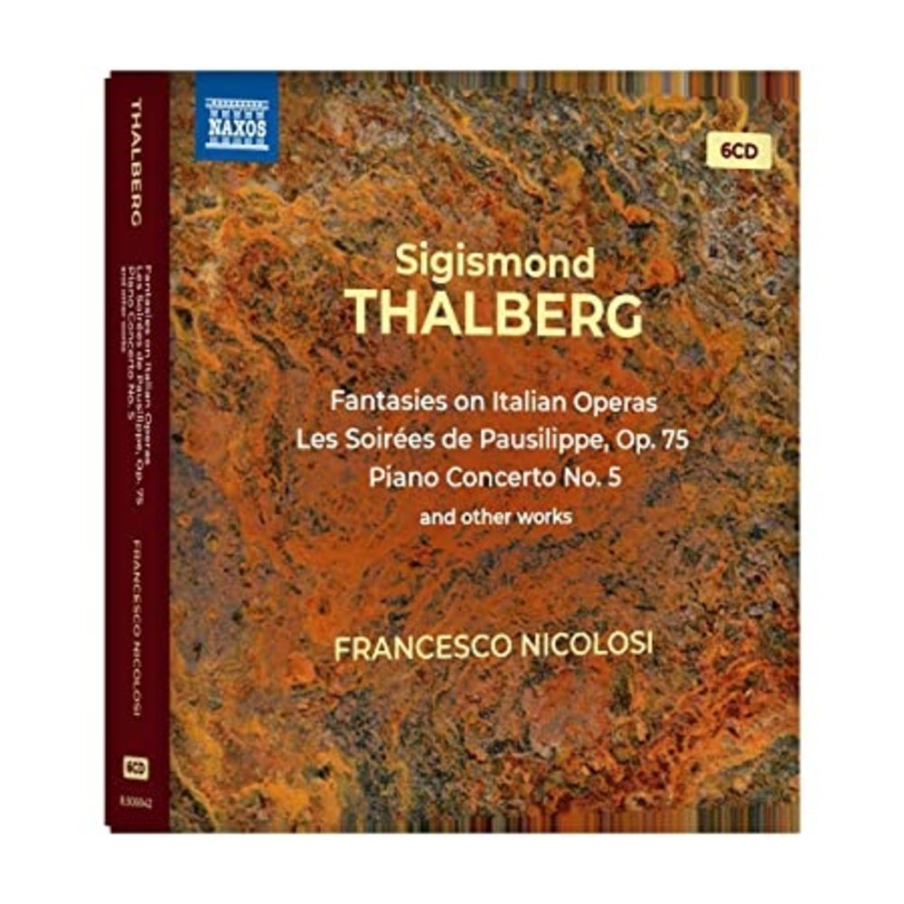 Naxos Thalberg: Fantasies on Italian Operas