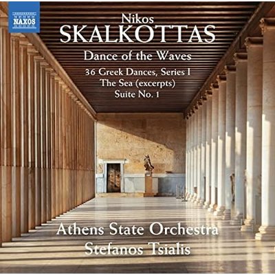Skalkottas: Dance of the Waves